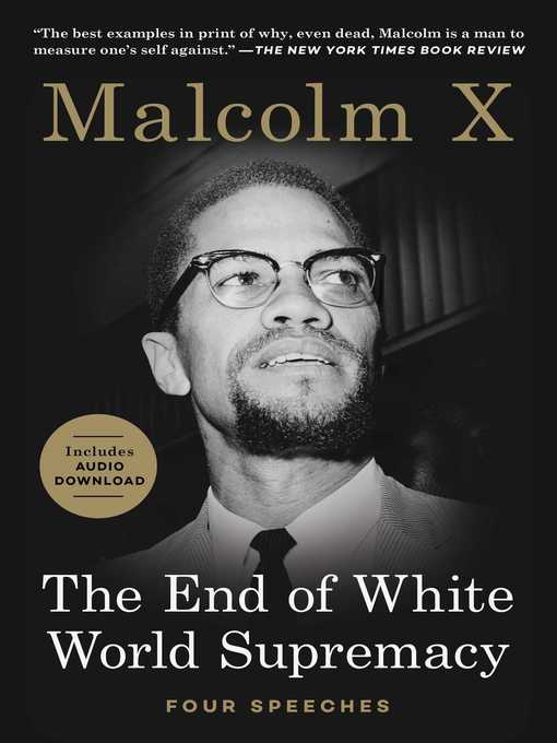 Title details for The End of White World Supremacy by Malcolm X - Available